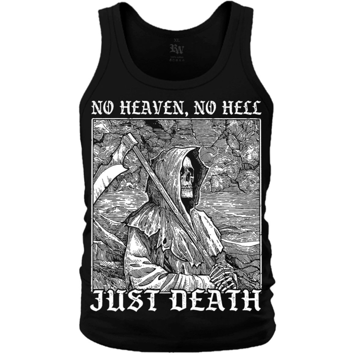 No Heaven, No Hell - Just Death Tank Top