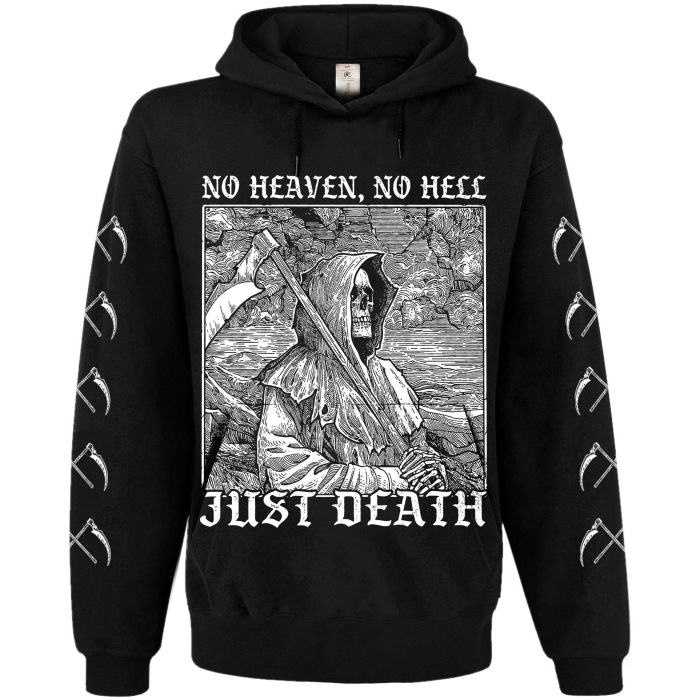 No Heaven, No Hell - Just Death B&C Hoodie (No Zip)