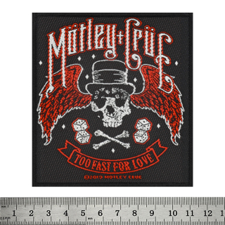 Sew on patch MOTLEY CRUE - TOO FAST FOR LOVE (ofp-059)