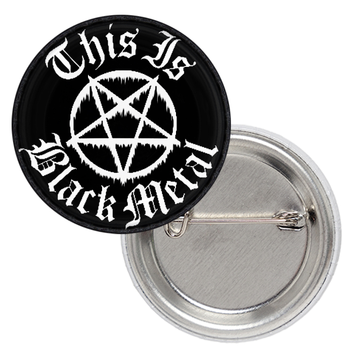 This Is Black Metal Badge