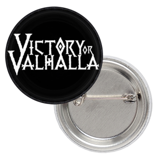 Victory Or Valhalla Badge
