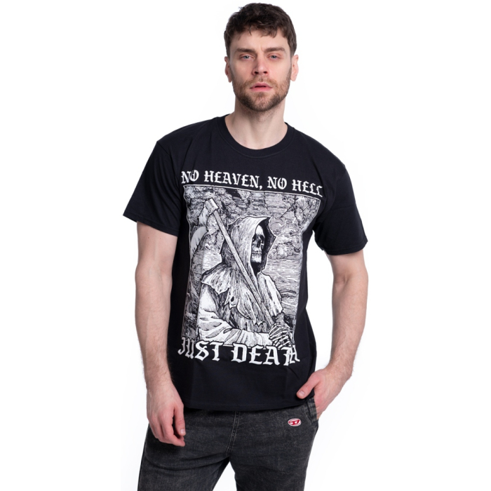 No Heaven, No Hell - Just Death T-Shirt